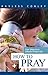 How to Pray by Bayless Conley