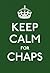 Keep Calm for Chaps: Good Advice for Hard Times