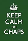 Keep Calm for Chaps: Good Advice for Hard Times
