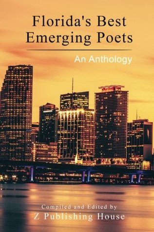 Florida's Best Emerging Poets: An Anthology (Paperback)