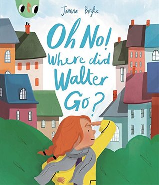 Oh No Where Did Walter Go (Paperback)