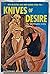 Knives of Desire