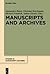 Manuscripts and Archives: Comparative Views on Record-Keeping (Studies in Manuscript Cultures)