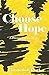 Choose Hope by Elizabeth J. Clark