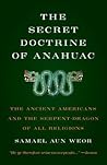 Secret Doctrine of Anahuac by Samael Aun Weor