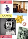 All About Anne by Anne Frank Foundation