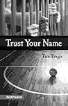 Trust Your Name (No Name, 4)