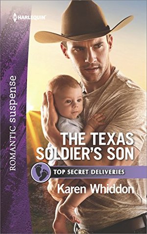 The Texas Soldier's Son (Top Secret Deliveries, #7)