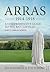 Arras 1914-1918: Part 2: Arras North