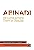 Abinadi "He Came Among Them in Disguise"