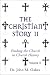 The Christian Story, Volume 2