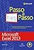 Microsoft Excel 2013 - Passo a Passo (Portuguese Edition)