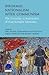 Informal Nationalism After Communism: The Everyday Construction of Post-Socialist Identities (International Library of Historical Studies)