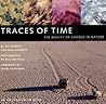 Traces of Time: The Beauty of Change in Nature