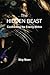 The Hidden Beast by Skip Moen