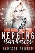 Merging Darkness