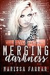 Merging Darkness by Marissa Farrar
