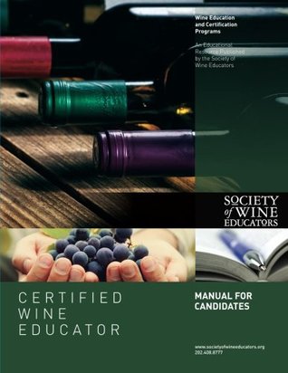 Certified Wine Educator Manual for Candidates (Paperback)