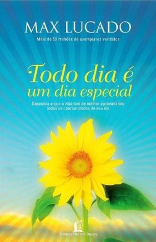 Todo Dia é um Dia Especial