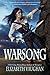 Warsong (Chronicles of the Warlands, #6) by Elizabeth Vaughan