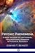 Psychic Phenomena - A Brief...