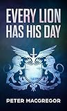 Every Lion Has His Day