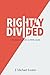 Rightly Divided: a beginner's guide to bible study