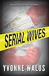 Serial Wives Serial Wives