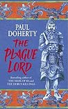 The Plague Lord: ...