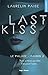 Last Kiss (Le Palace, #2)