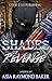 Shades of Revenge by Raymond Baker