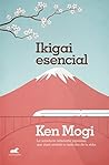 Ikigai esencial: ...