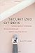 Securitized Citizens: Canadian Muslims' Experiences of Race Relations and Identity Formation Post-9/11