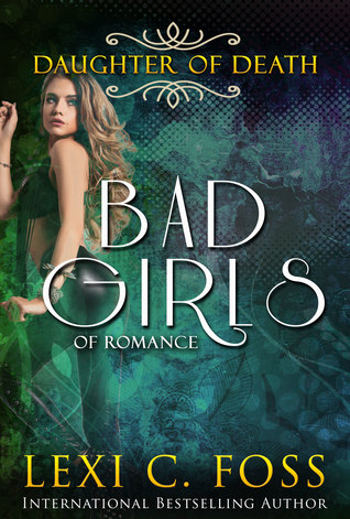 Daughter of Death (Bad Girls of Romance #2)