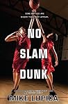 No Slam Dunk