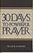 30 Days to Powerful Prayer
