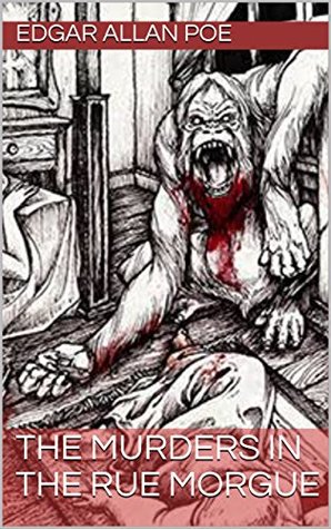 The Murders in the Rue Morgue