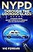 NYPD: Through the Looking Glass: Stories From Inside Americas Largest Police Department (Tell All NYPD Books)