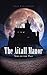 The Aitall Manor: Sins of the Past