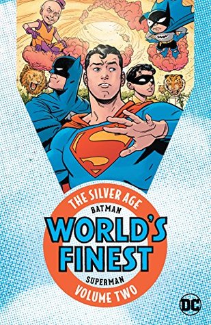 Batman & Superman in World's Finest: The Silver Age Vol. 2 (Kindle Edition)