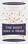 The Body Has a Head