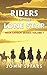 Riders of the Lone Star by John Spiars