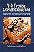 We Preach Christ Crucified: Sermons by Gerhard O. Forde