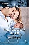 Baby Miracle in the ER by Sue MacKay