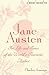 A Brief Guide to Jane Austen: The Life and Times of the World's Favourite Author (Brief Histories)