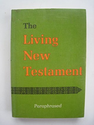 The Living New Testament: Paraphrased (Hardcover)