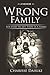 Wrong Family: For Every Secret, There Is A Family