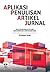 Aplikasi Penulisan Artikel Jurnal by Othman Talib