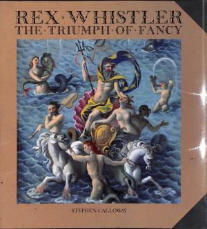 Rex Whistler: the triumph of fancy (Paperback)