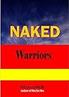 Naked warriors